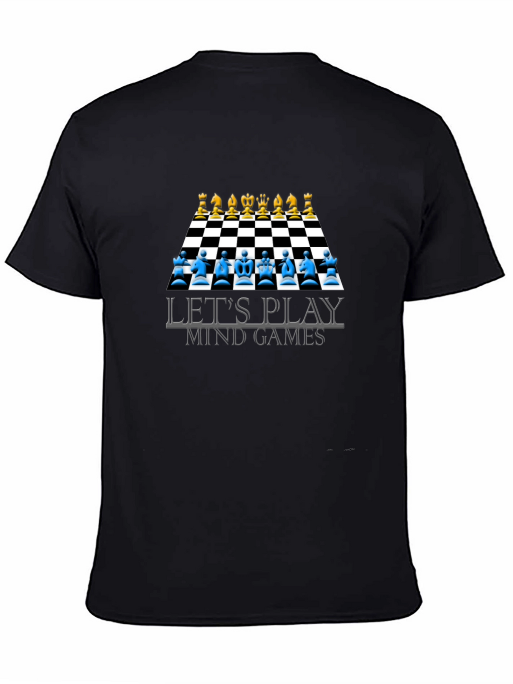 Lets Play Mind Games T-Shirt Chess Design