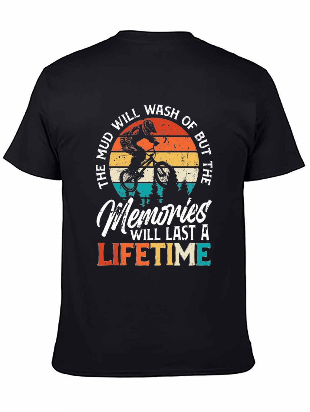 Mud Memories Lifetime T-Shirt - Biker Design