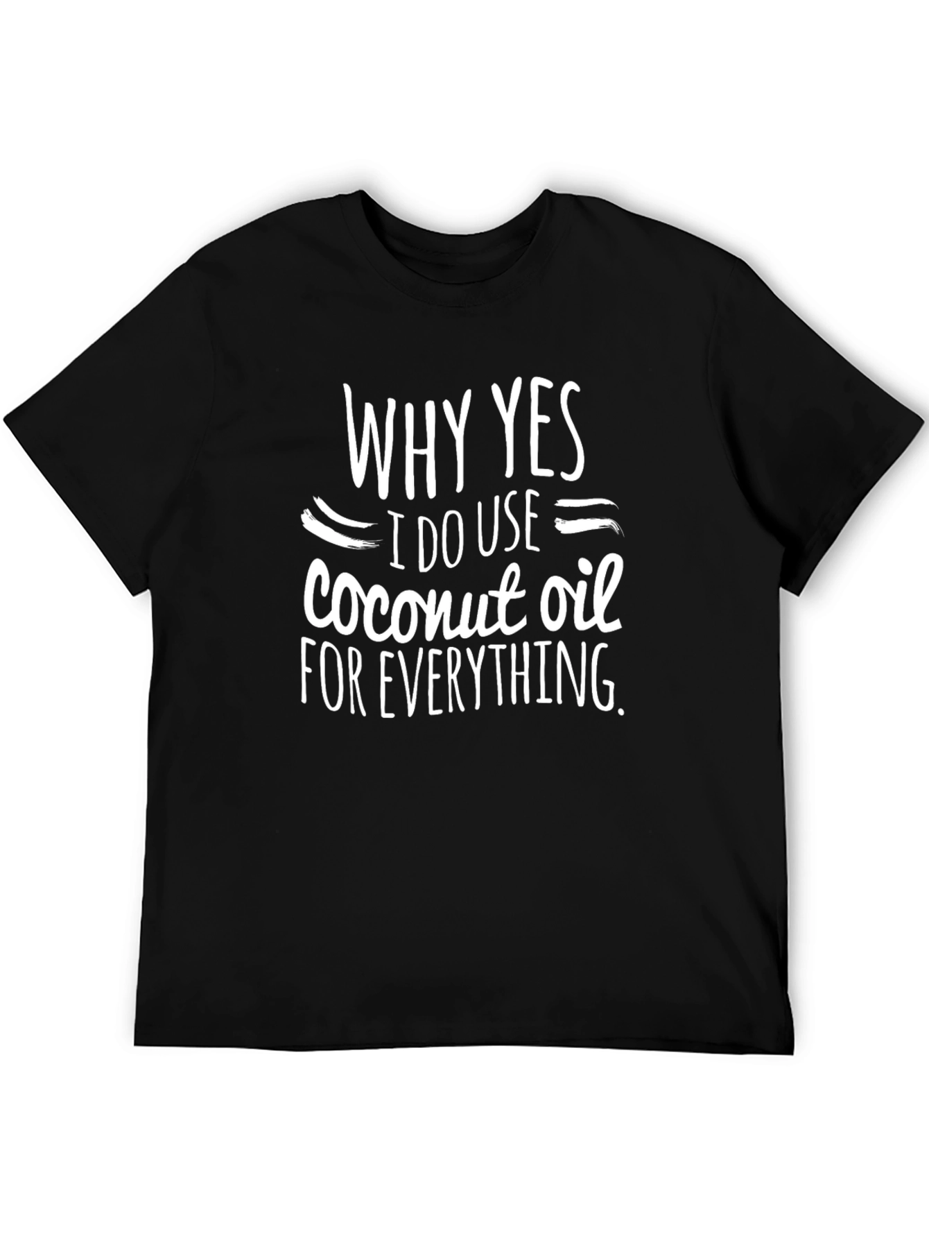 Coconut Oil Obsessed T-Shirt - Funny Slogan Tee
