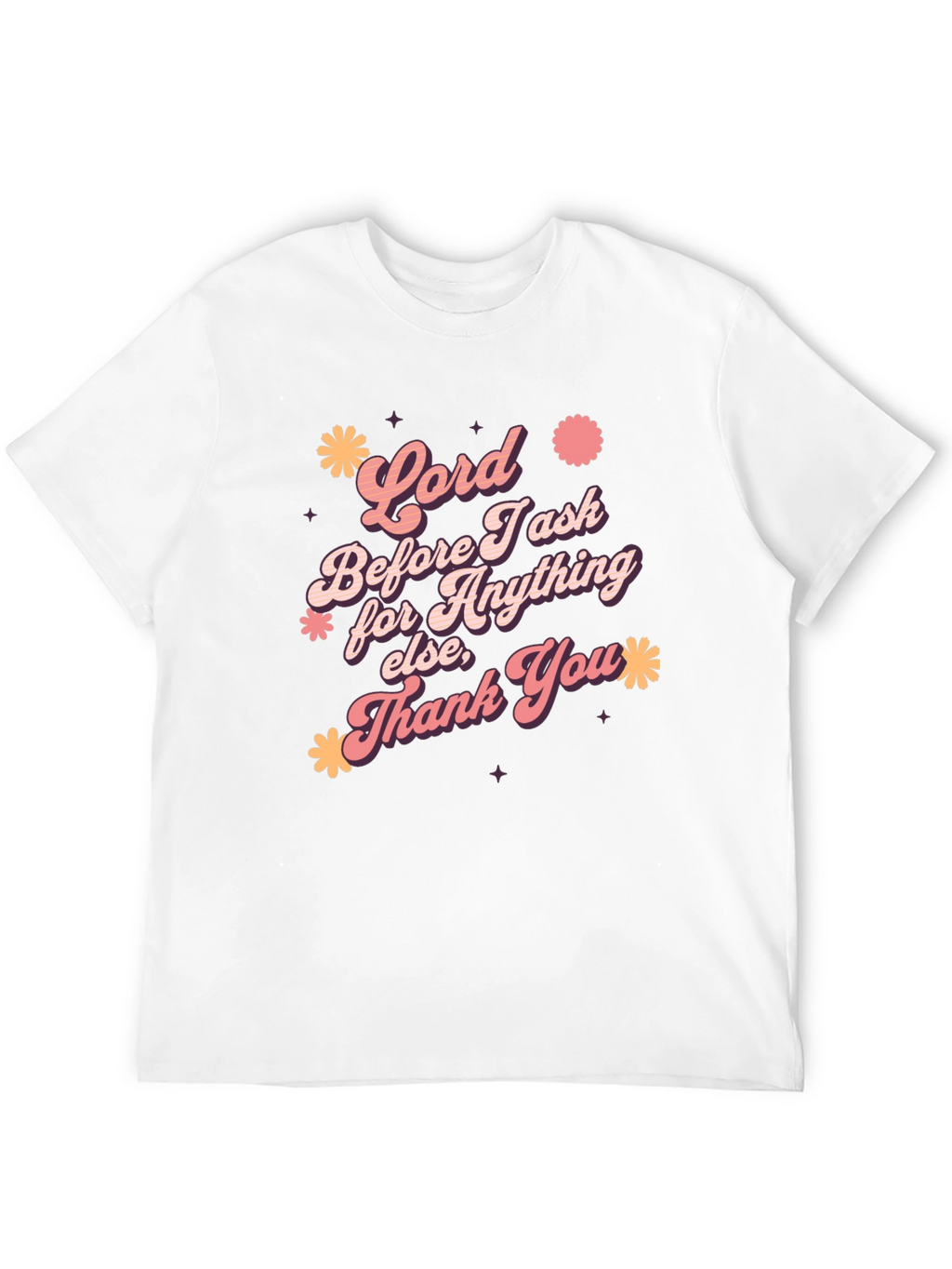 Lord Before I Ask Graphic T-Shirt