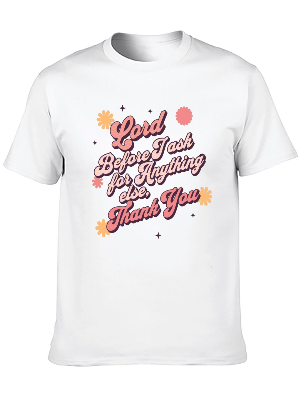 Lord Before I Ask Graphic T-Shirt