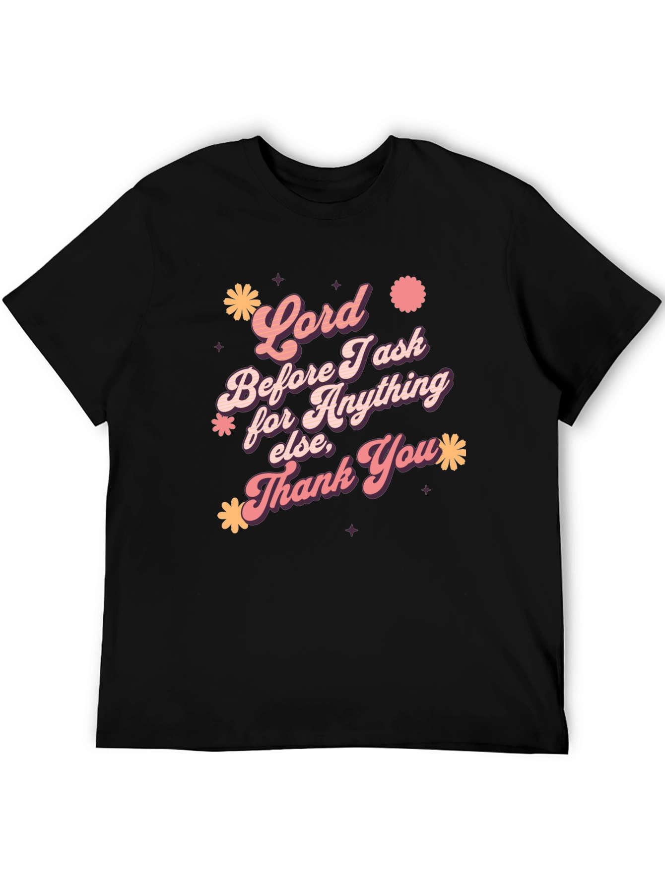 Lord Before I Ask Graphic T-Shirt