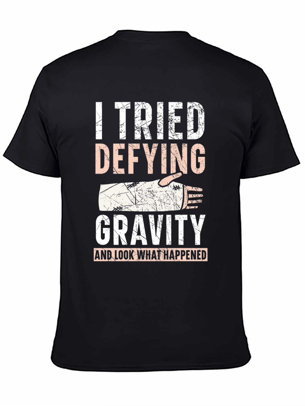 I Tried Defying Gravity Black T-Shirt