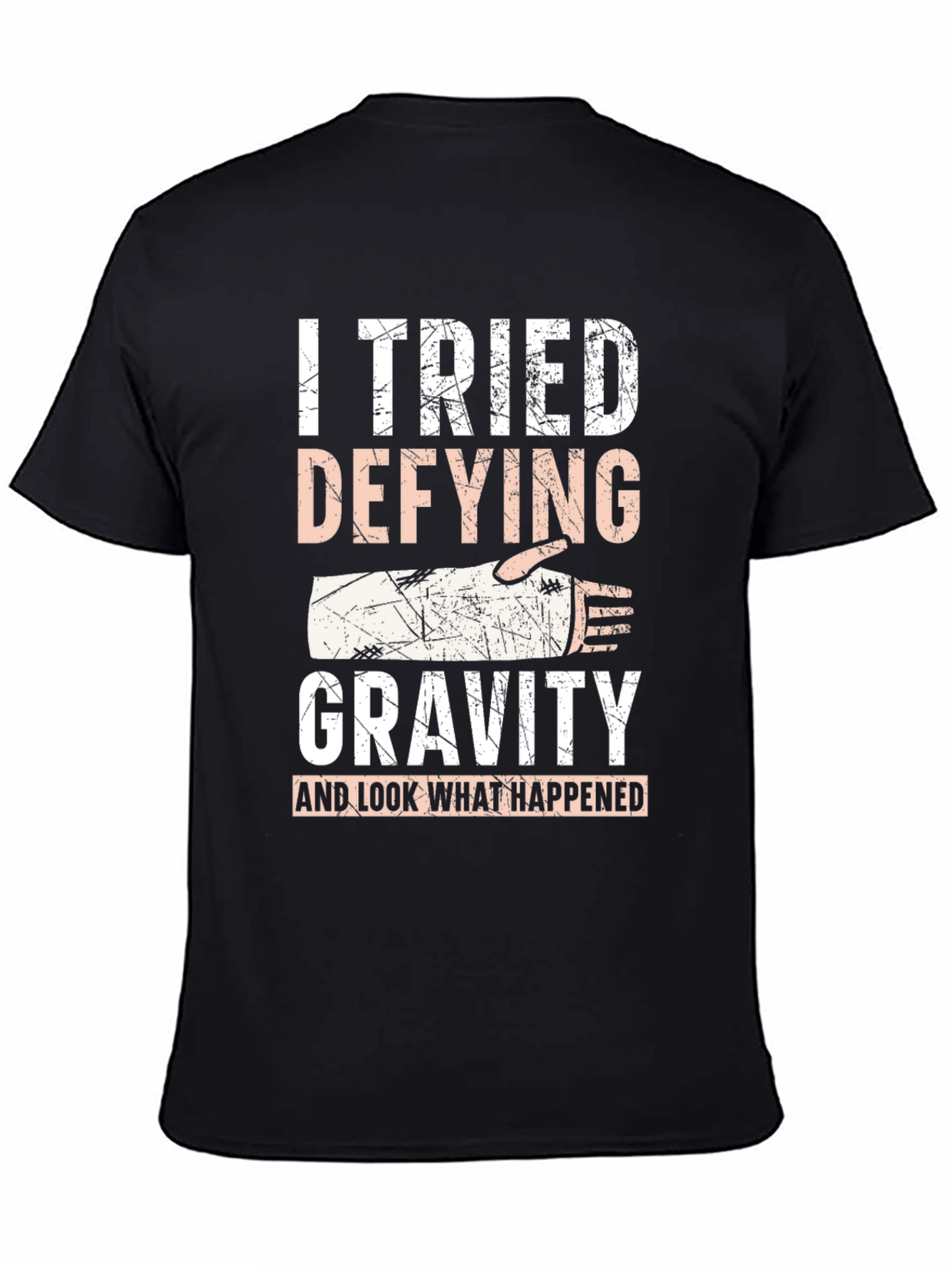 I Tried Defying Gravity Black T-Shirt