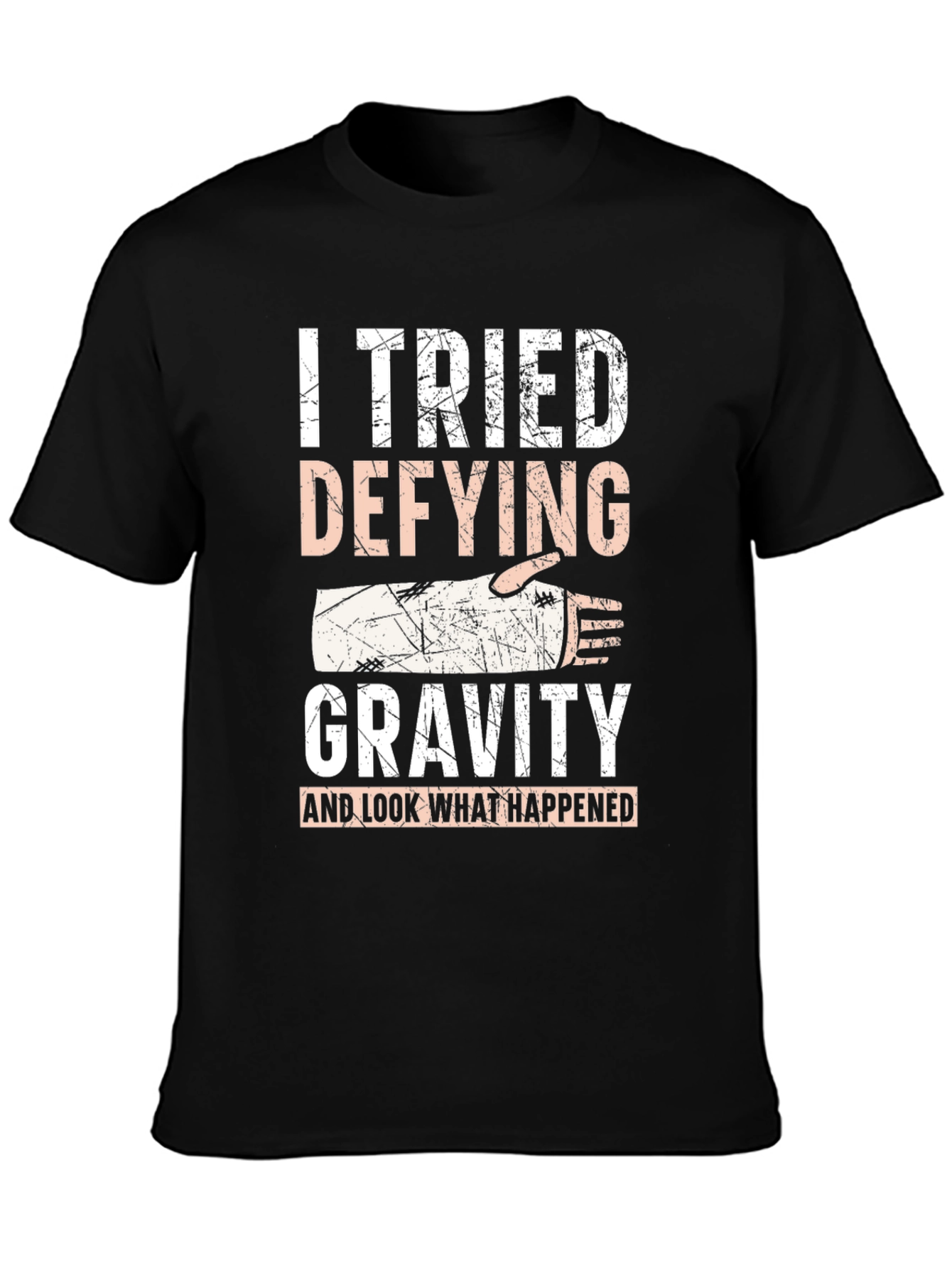 I Tried Defying Gravity Black T-Shirt