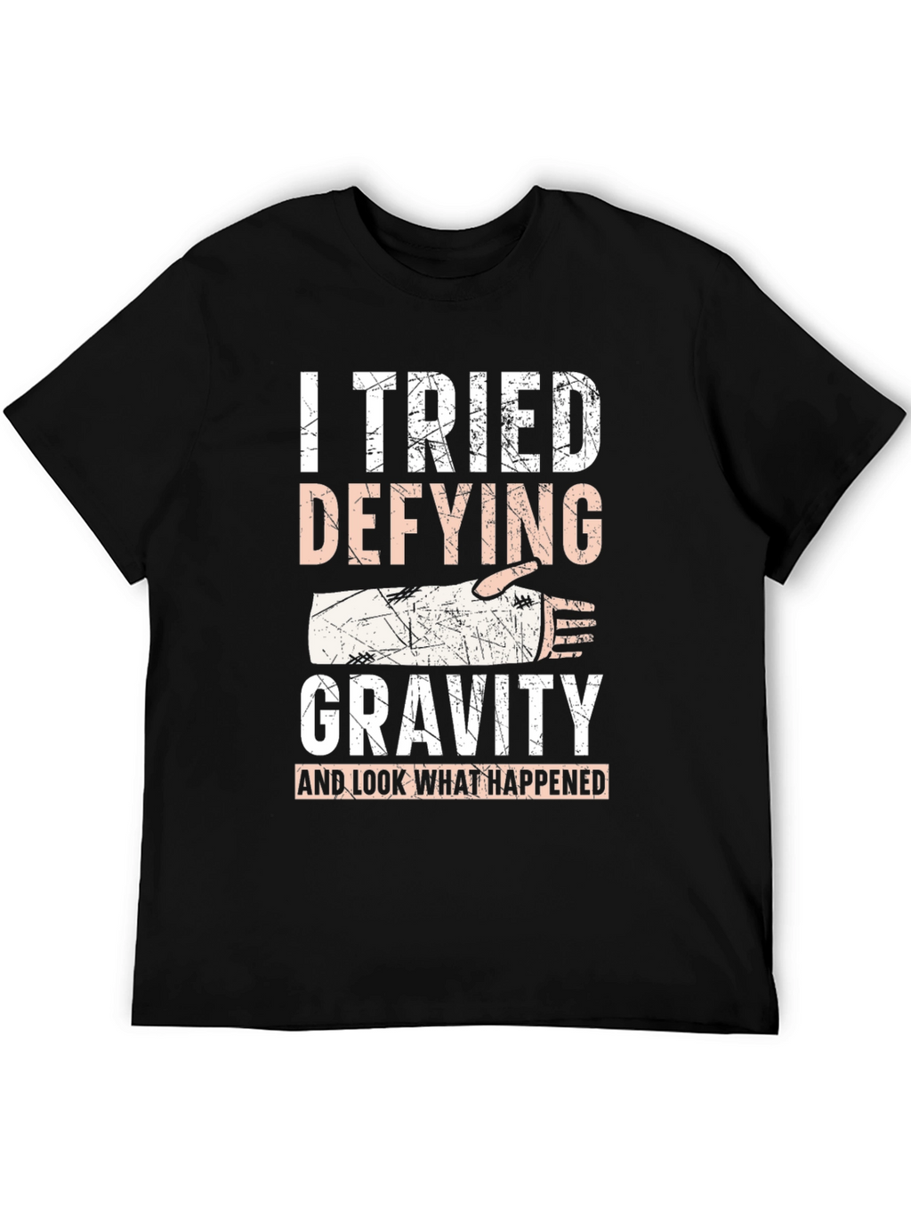 I Tried Defying Gravity Black T-Shirt