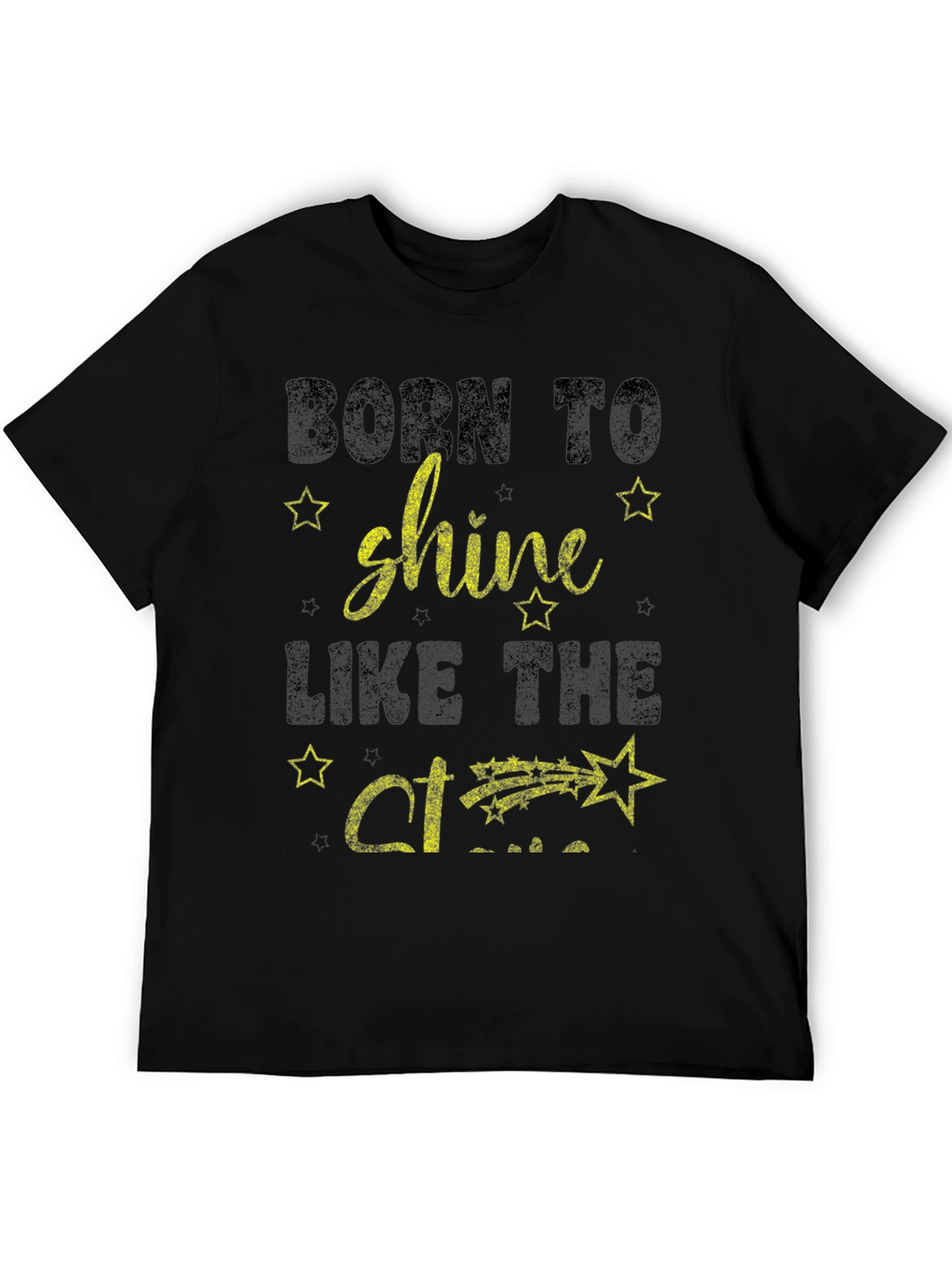 Born To Shine T-Shirt