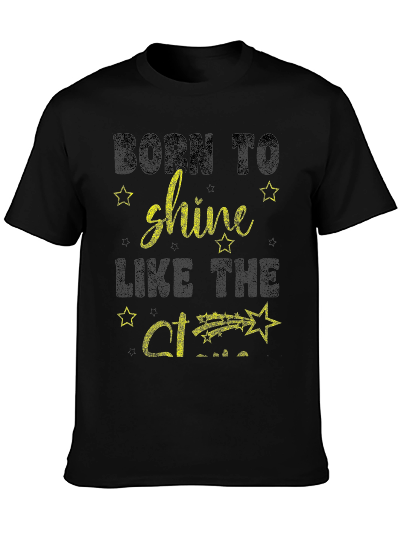 Born To Shine T-Shirt