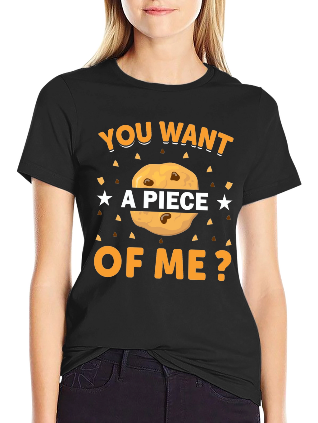Want a Piece of Me? Cookie Graphic T-Shirt