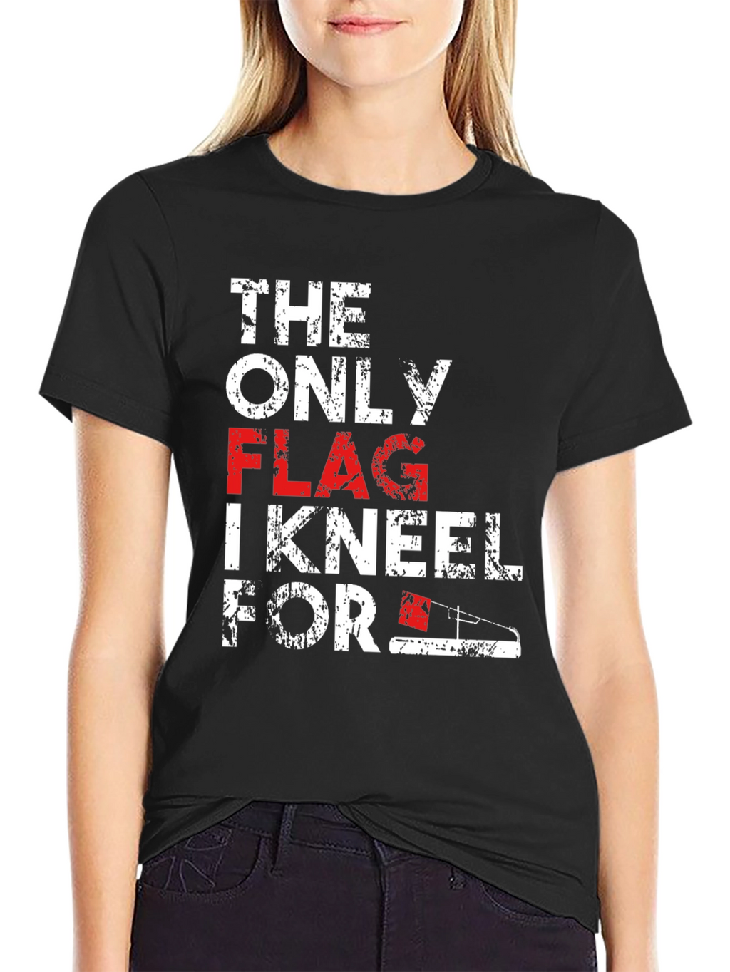 Patriotic T-Shirt: The Only Flag I Kneel For