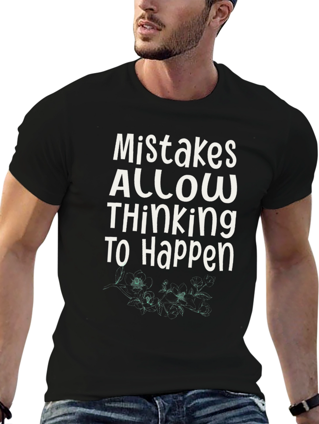 Mistakes Allow Thinking T-Shirt