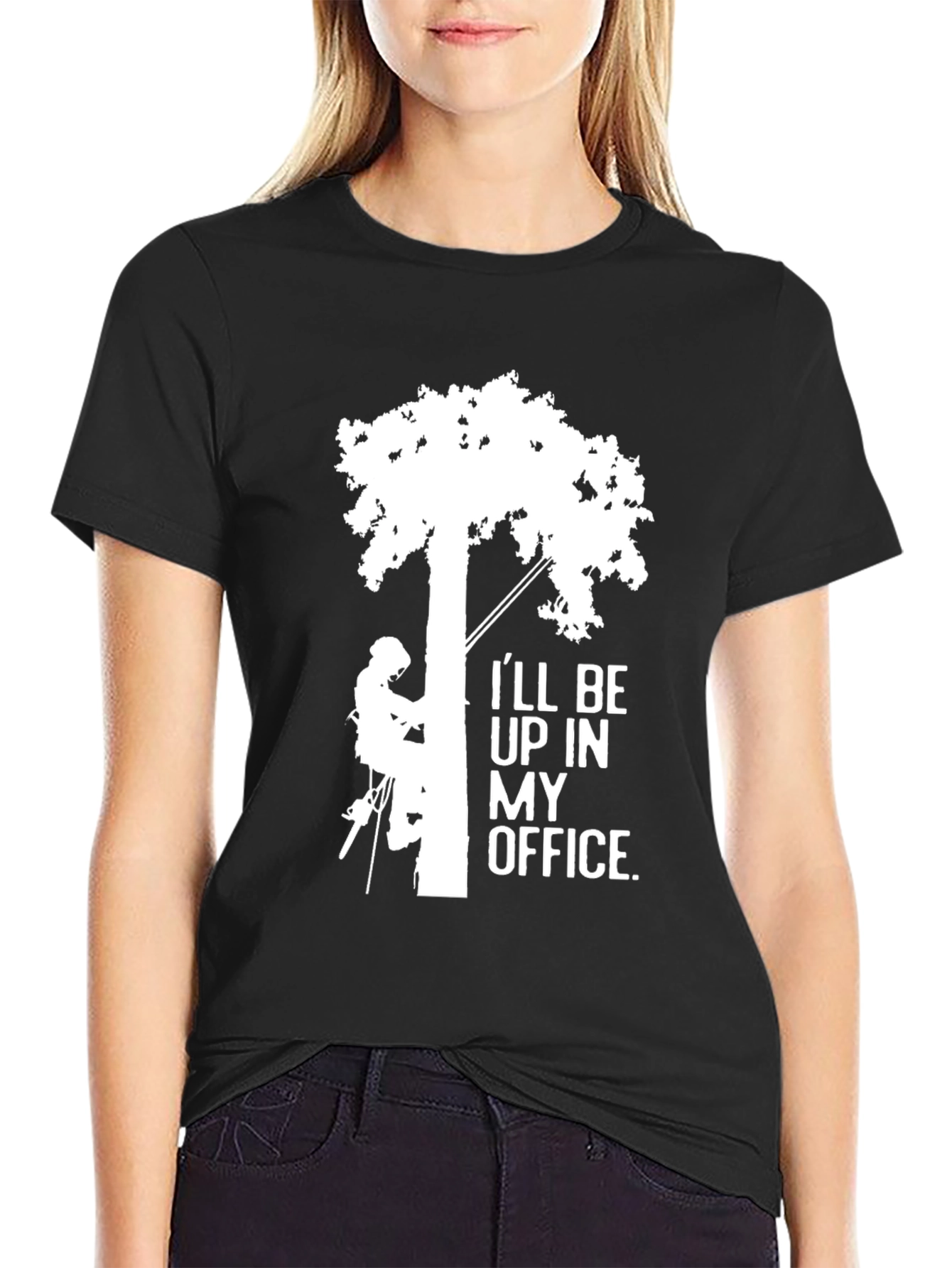 Ill Be Up In My Office Tree Arborist T-Shirt