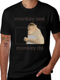 Monkey See Monkey Do Graphic T-Shirt