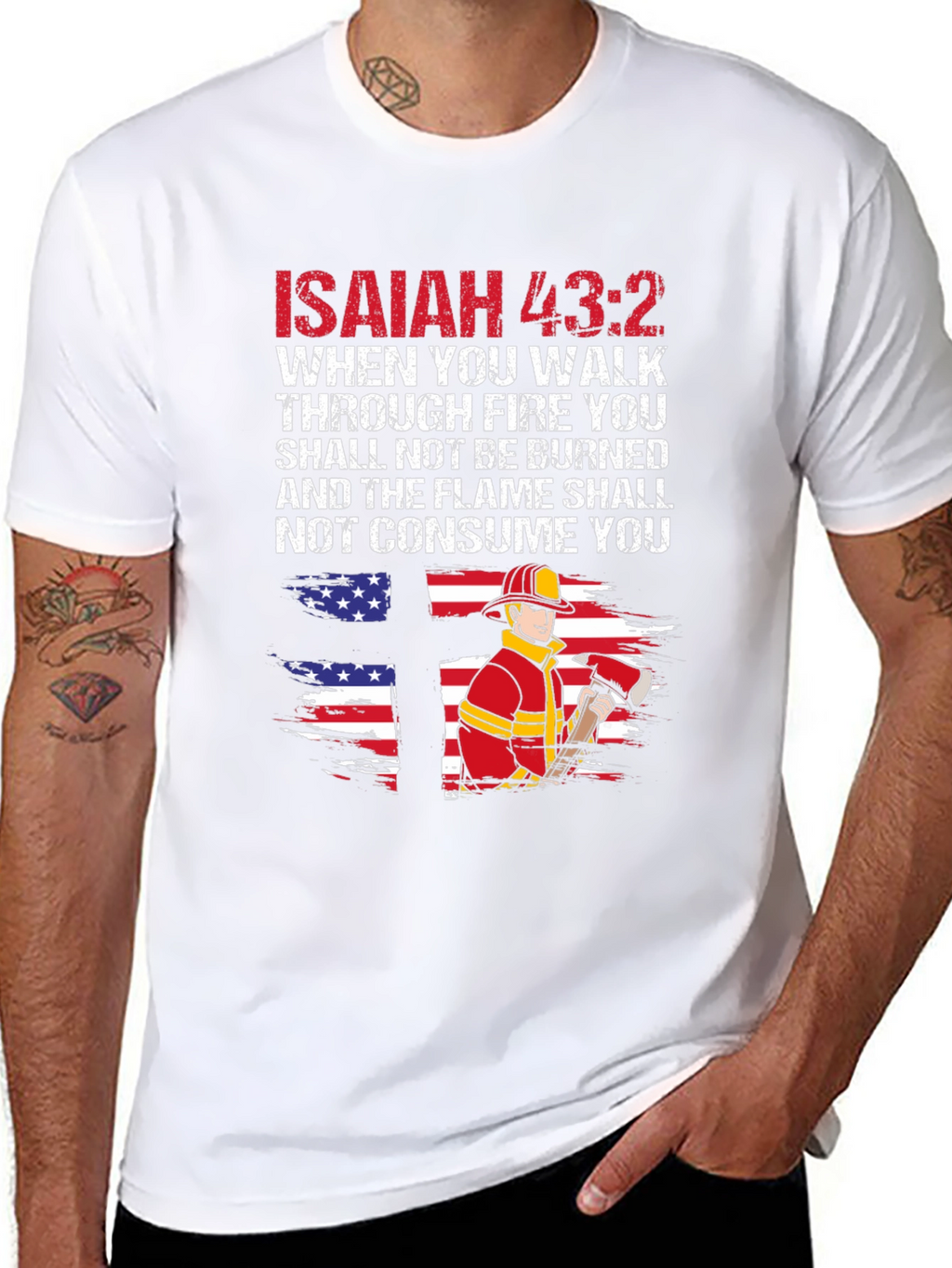 Isaiah 43:2 Firefighter Graphic T-Shirt
