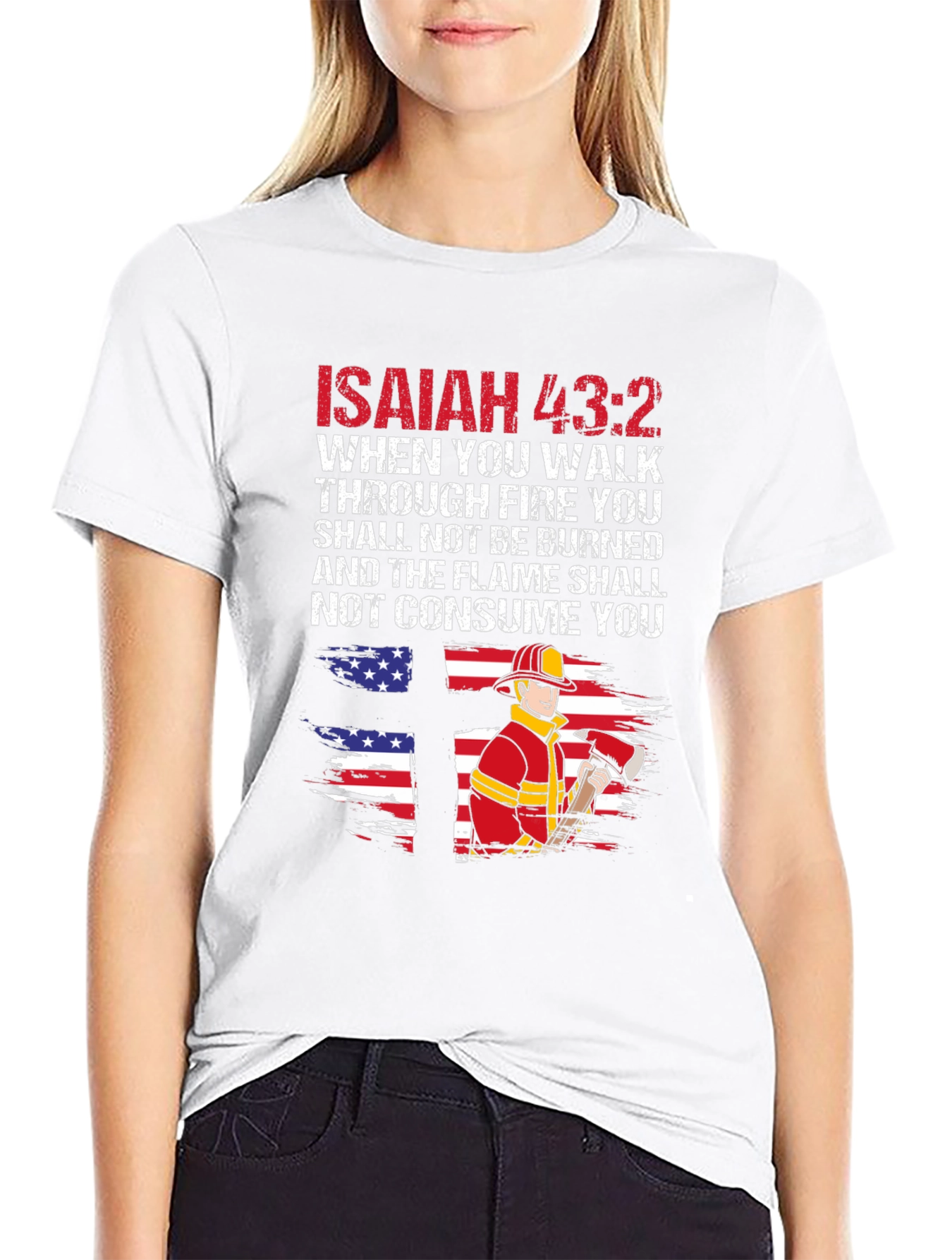 Isaiah 43:2 Firefighter Graphic T-Shirt