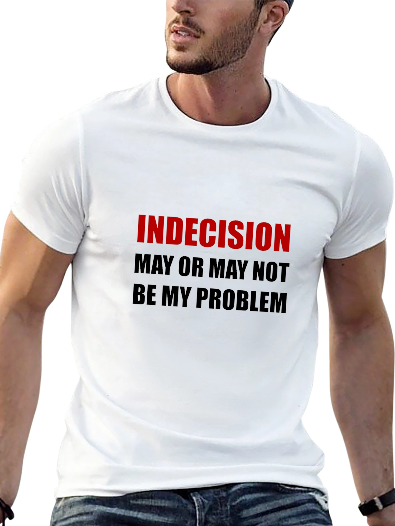 Indecision Funny Graphic T-Shirt
