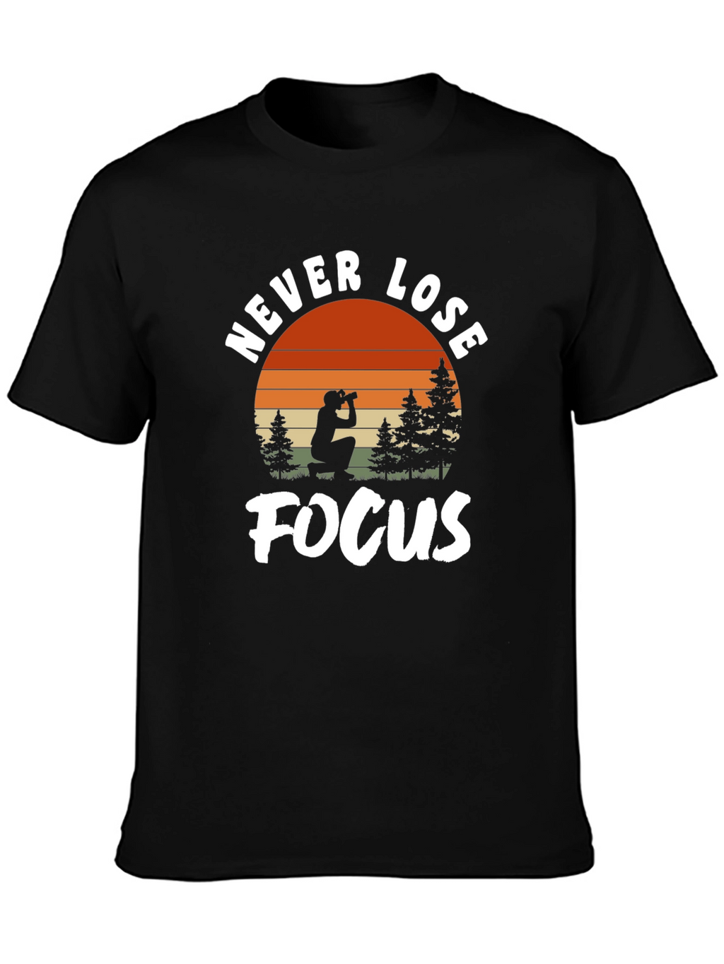 Never Lose Focus Graphic Tee - Photographer T-Shirt