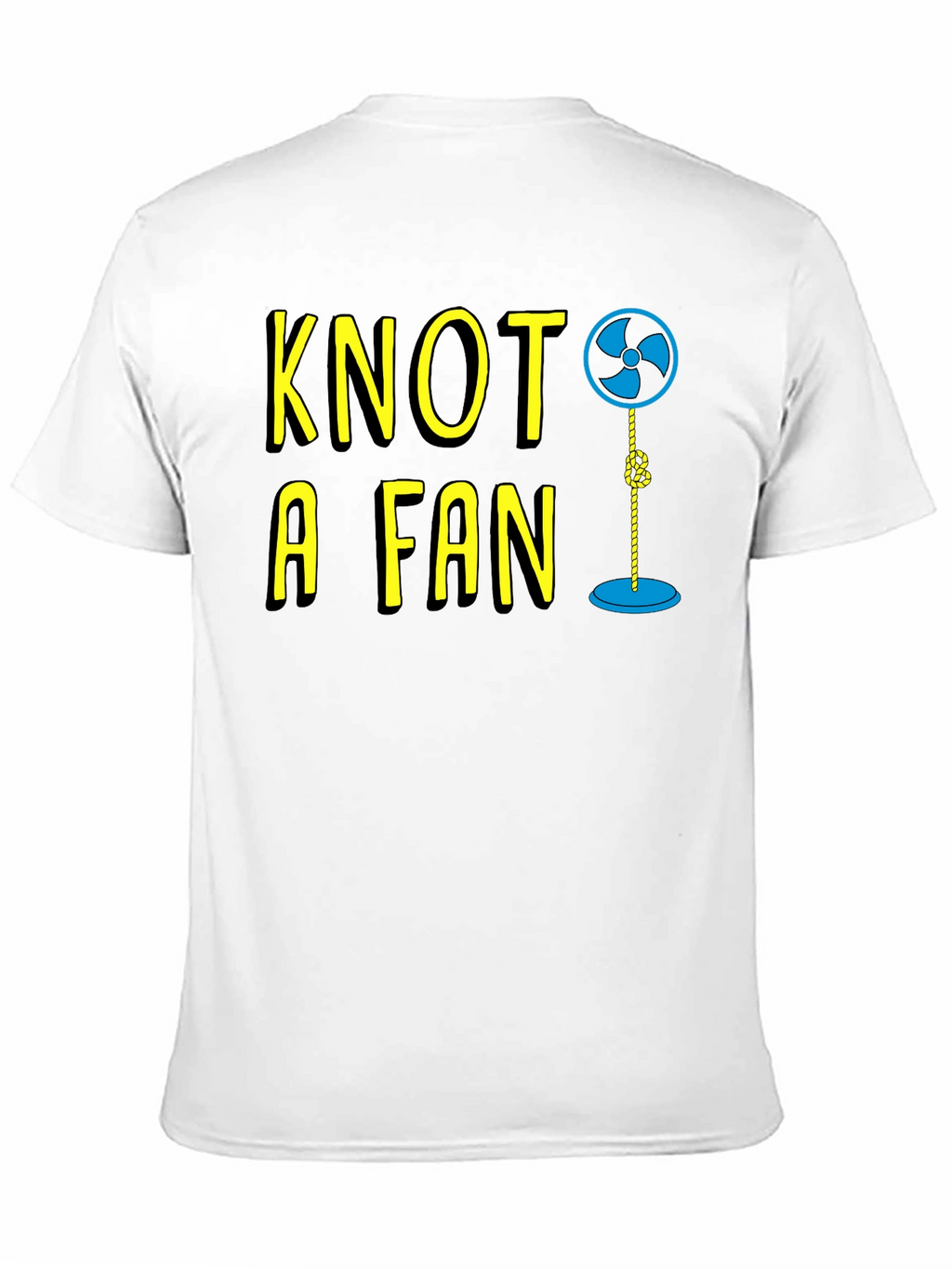 Knot A Fan Funny Graphic T-Shirt