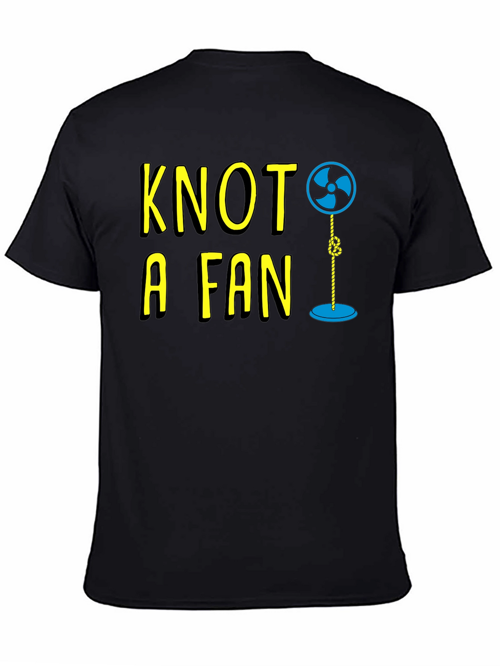 Knot A Fan Funny Graphic T-Shirt