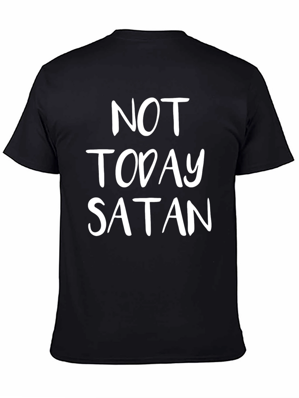 Not Today Satan Graphic T-Shirt