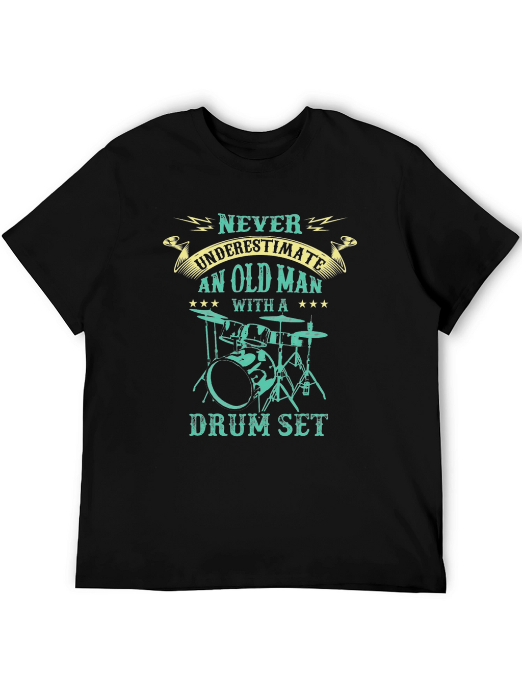 Never Underestimate Old Man Drum Set T-Shirt