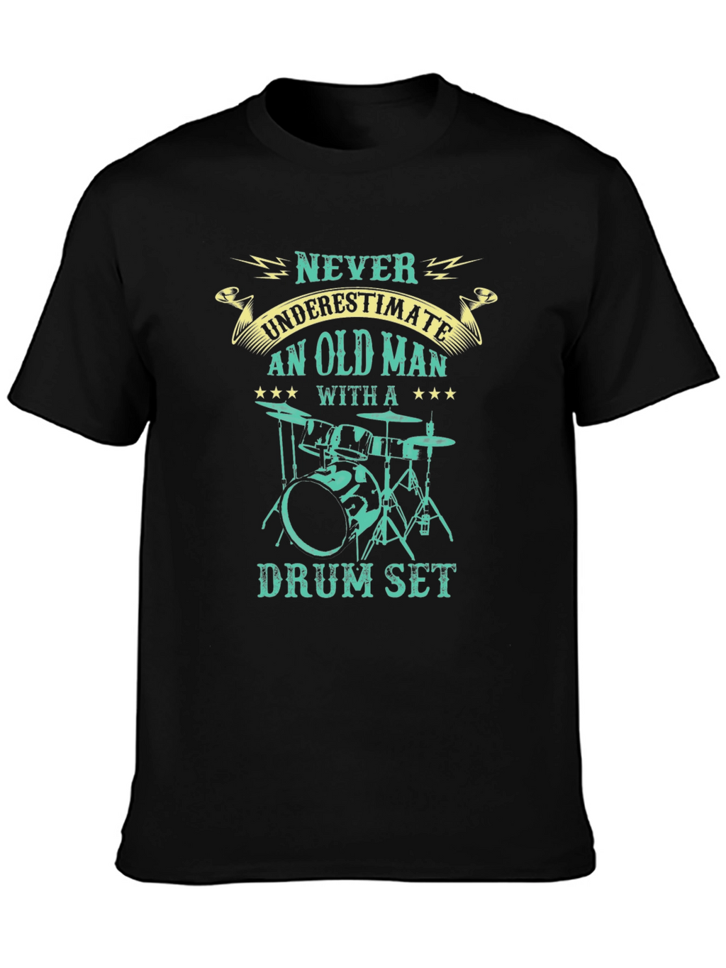 Never Underestimate Old Man Drum Set T-Shirt