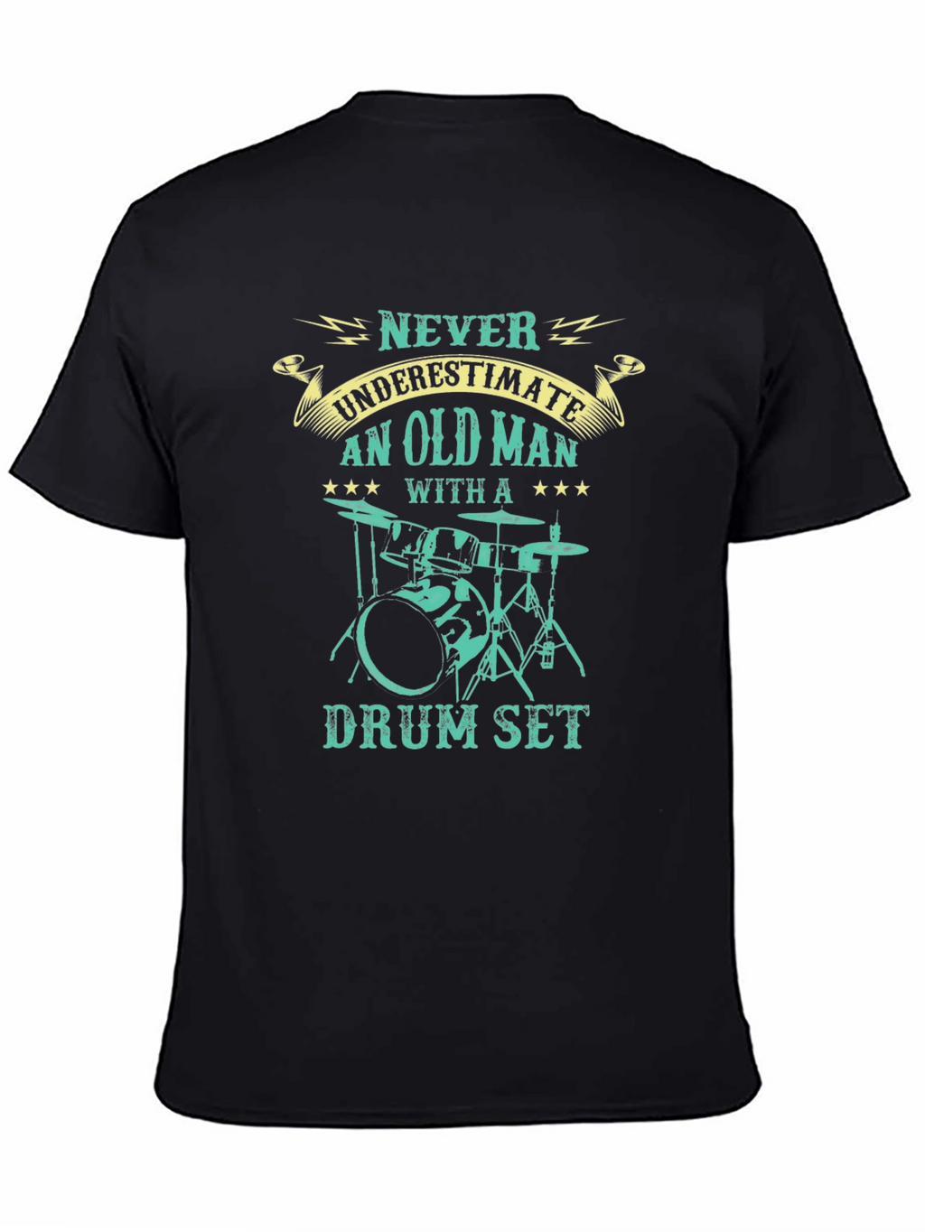 Never Underestimate Old Man Drum Set T-Shirt