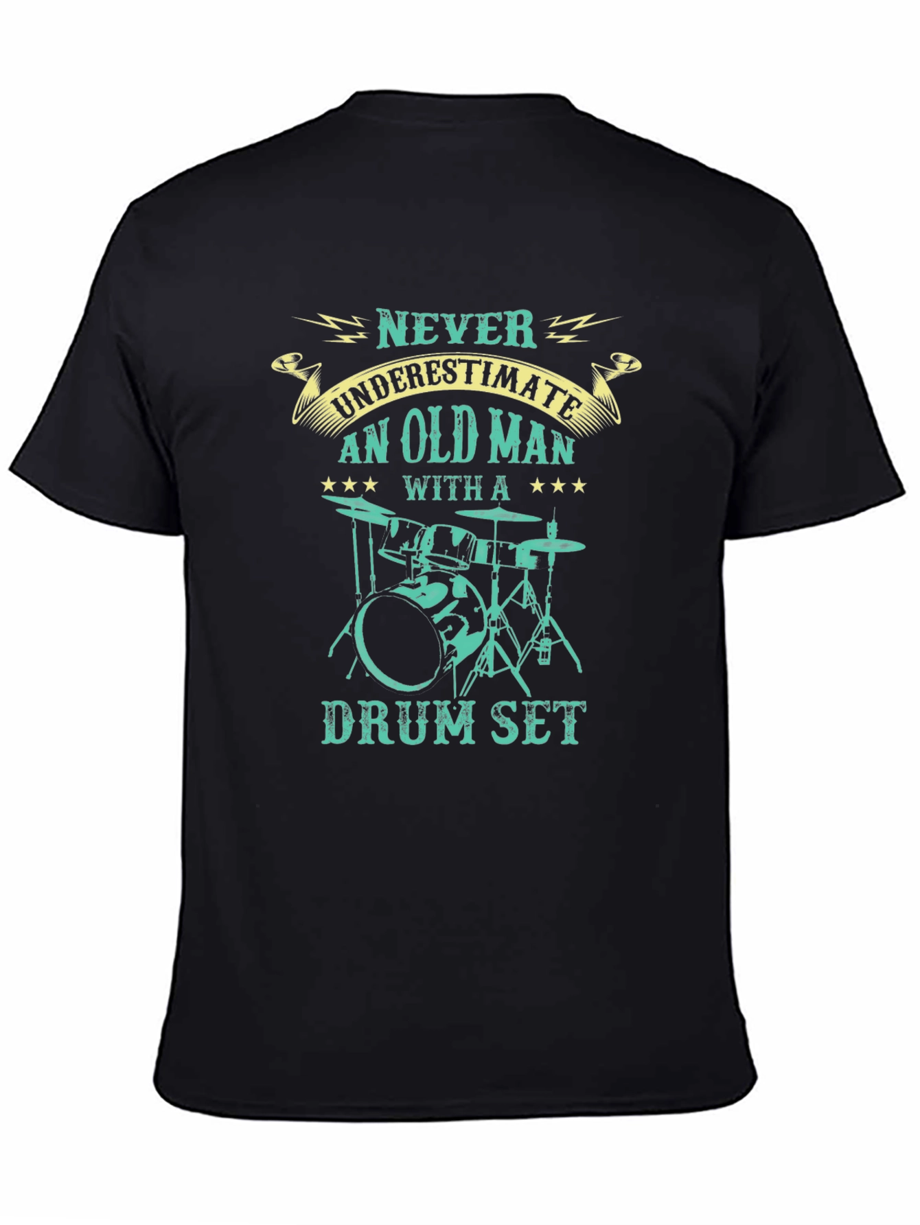 Never Underestimate Old Man Drum Set T-Shirt