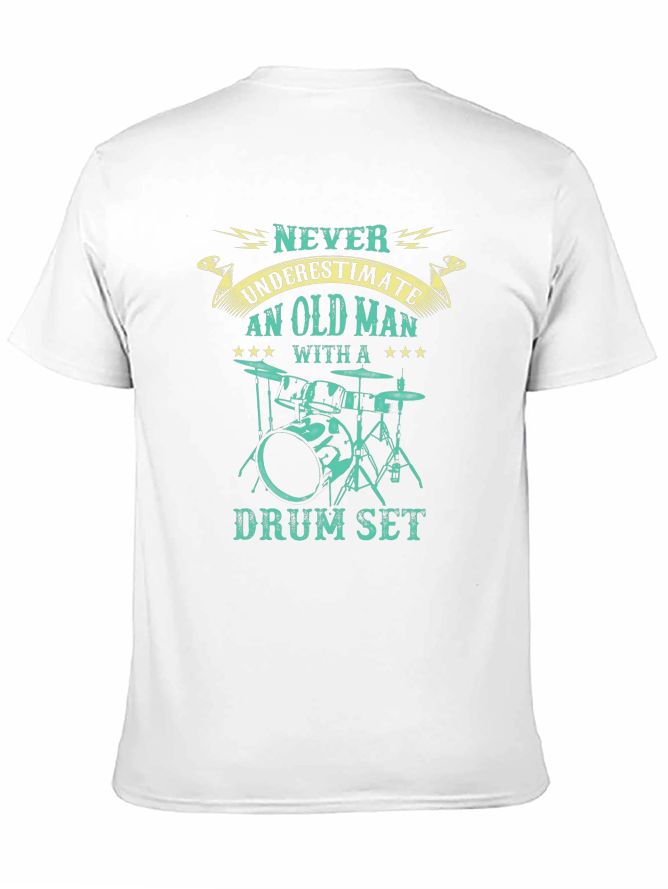 Never Underestimate Old Man Drum Set T-Shirt