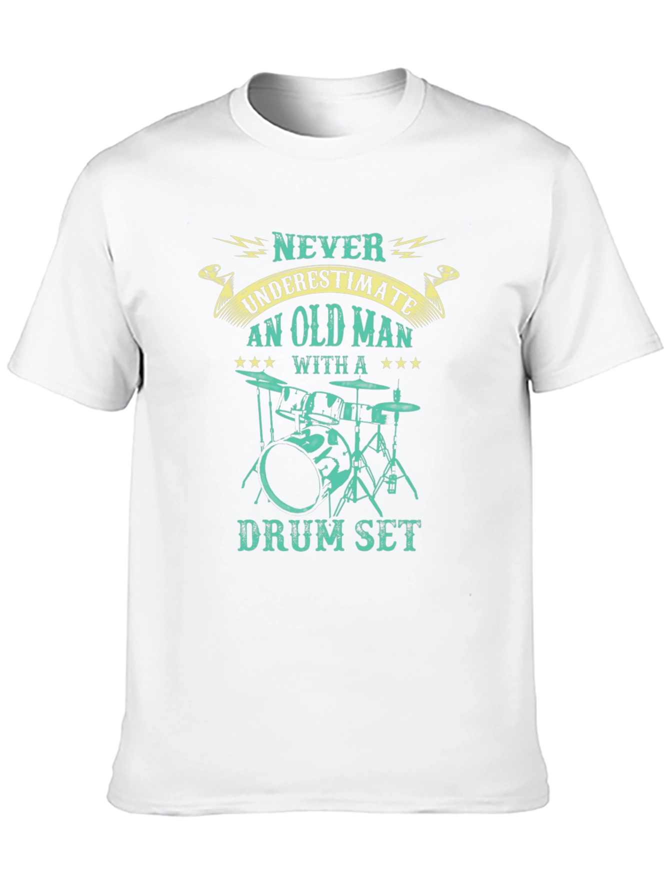 Never Underestimate Old Man Drum Set T-Shirt