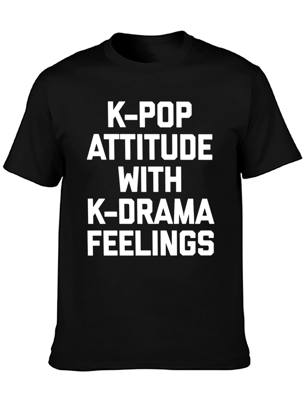K-Pop Attitude T-Shirt | K-Drama Lover Tee
