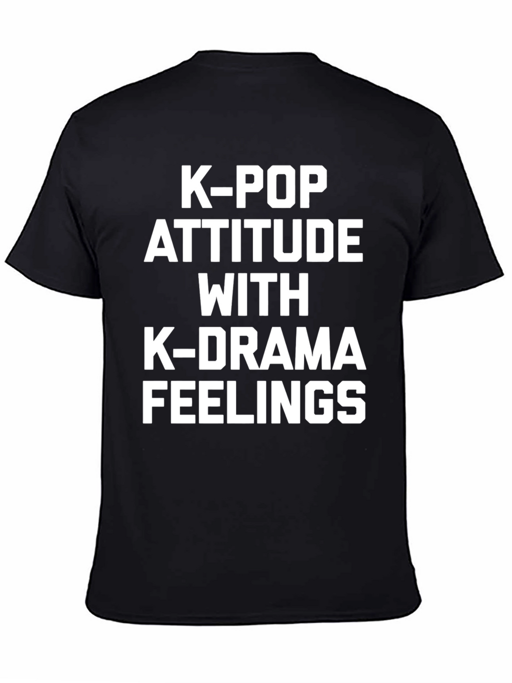 K-Pop Attitude T-Shirt | K-Drama Lover Tee