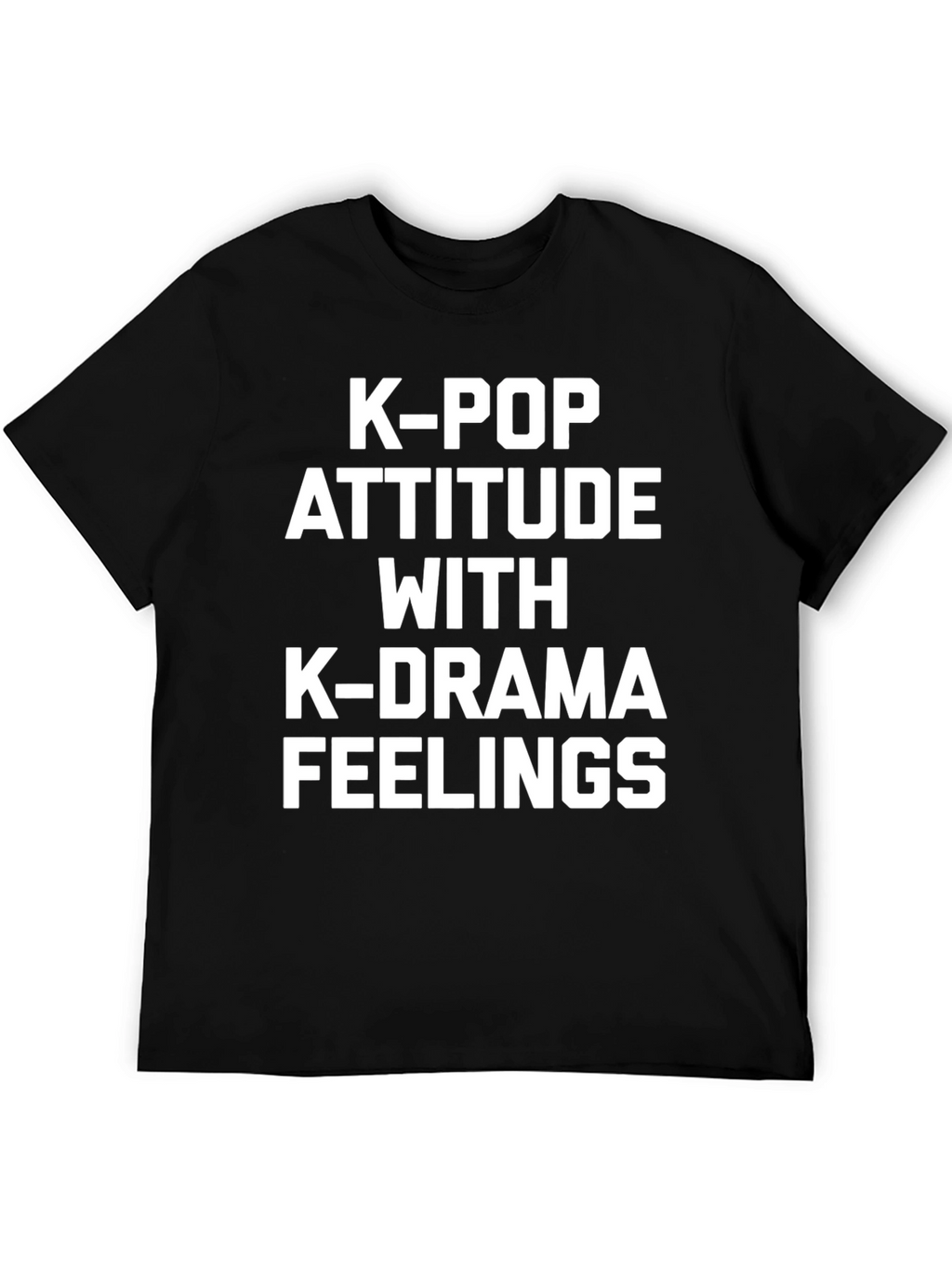 K-Pop Attitude T-Shirt | K-Drama Lover Tee