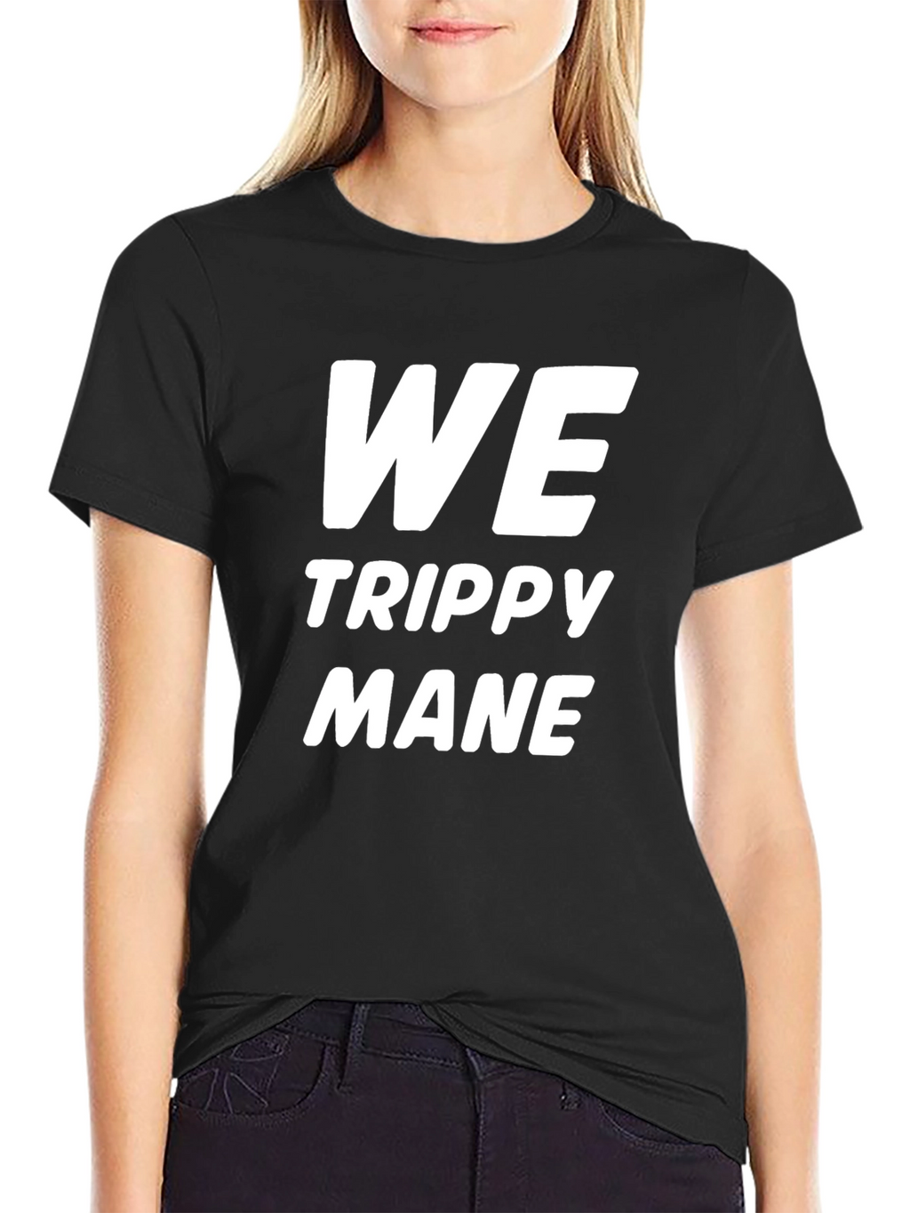 We Trippy Mane Graphic T-Shirt