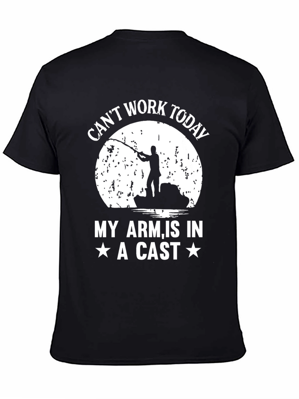 Cant Work Today Fishing T-Shirt