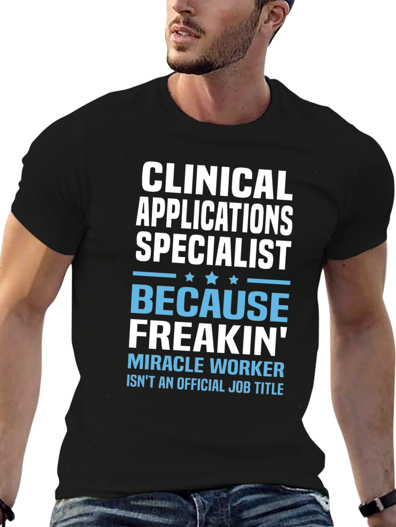 Clinical Applications Specialist T-Shirt
