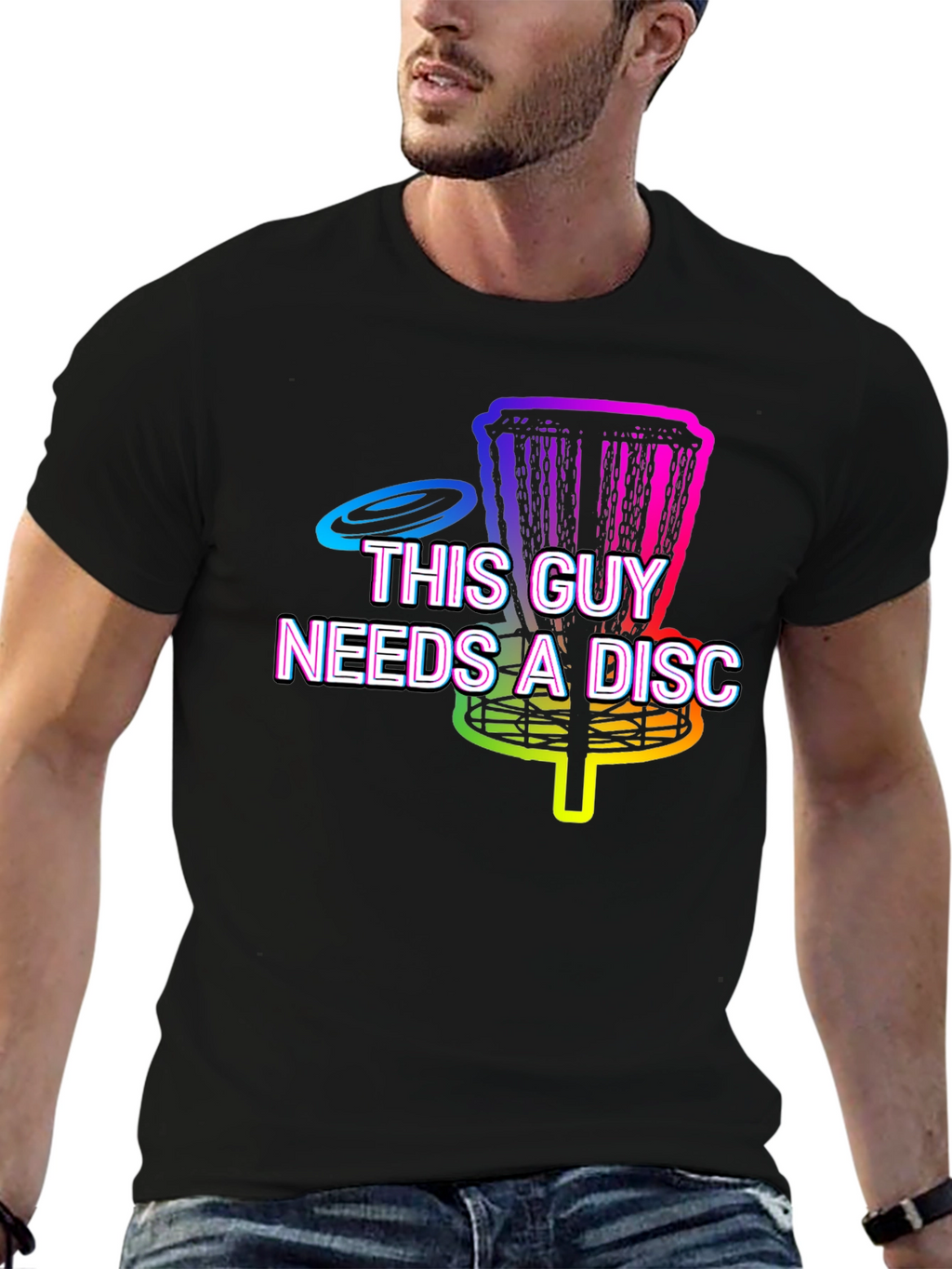 This Guy Needs A Disc - Disc Golf T-Shirt