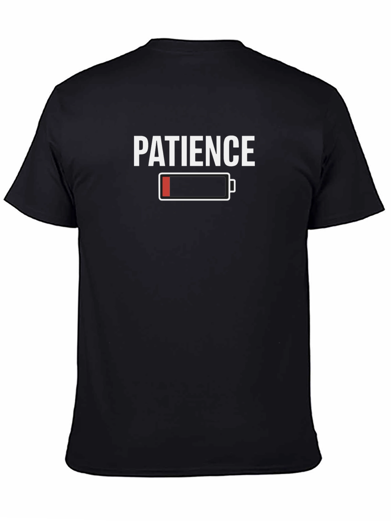 Patience Low Battery Graphic Tee - Funny Sarcastic T-Shirt