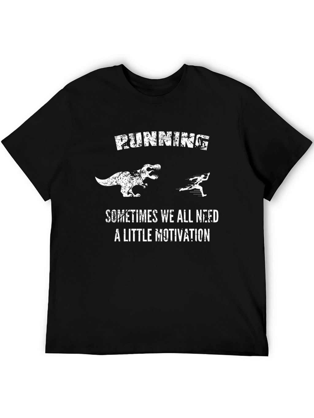 Running Dinosaur T-Shirt: Motivation Tee
