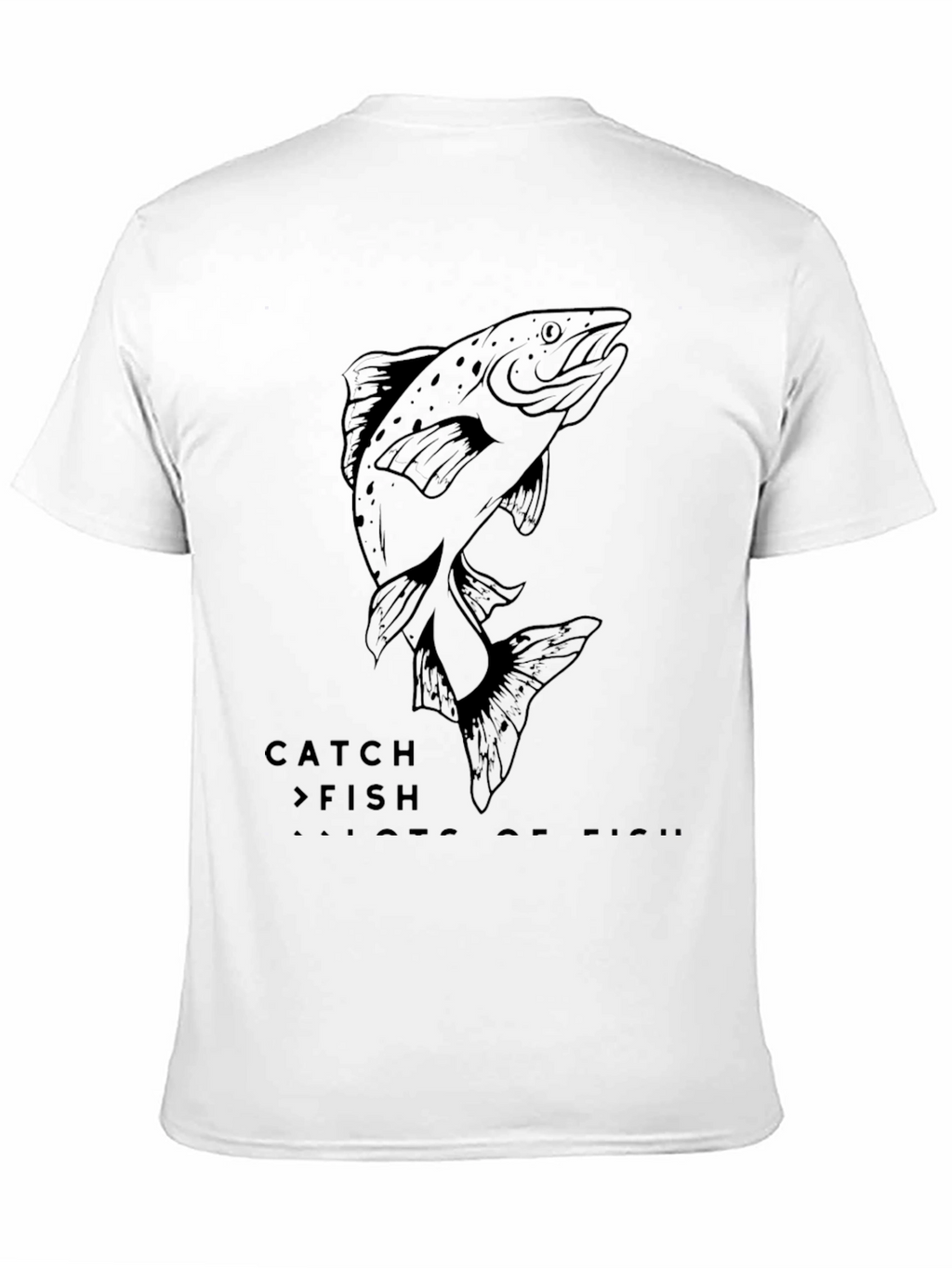 Catch Fish T-Shirt - Fishing Graphic Tee