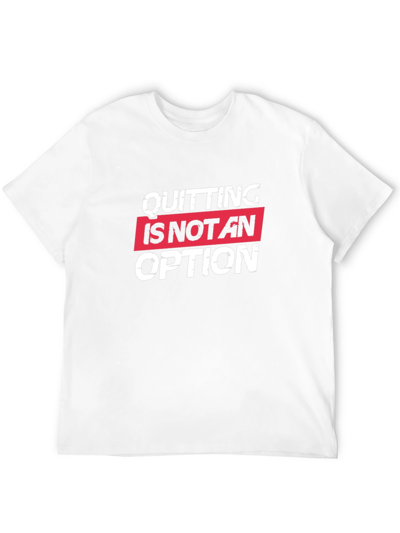 Quitting Is Not An Option Black Tee Shirt