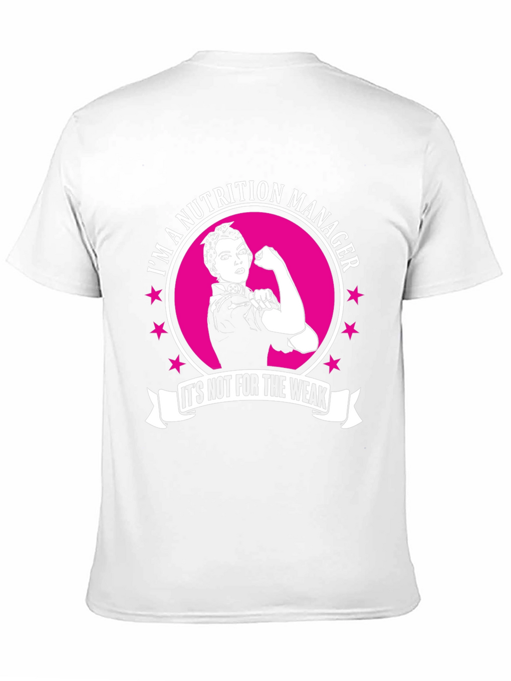 Nutrition Manager Strong Woman T-Shirt