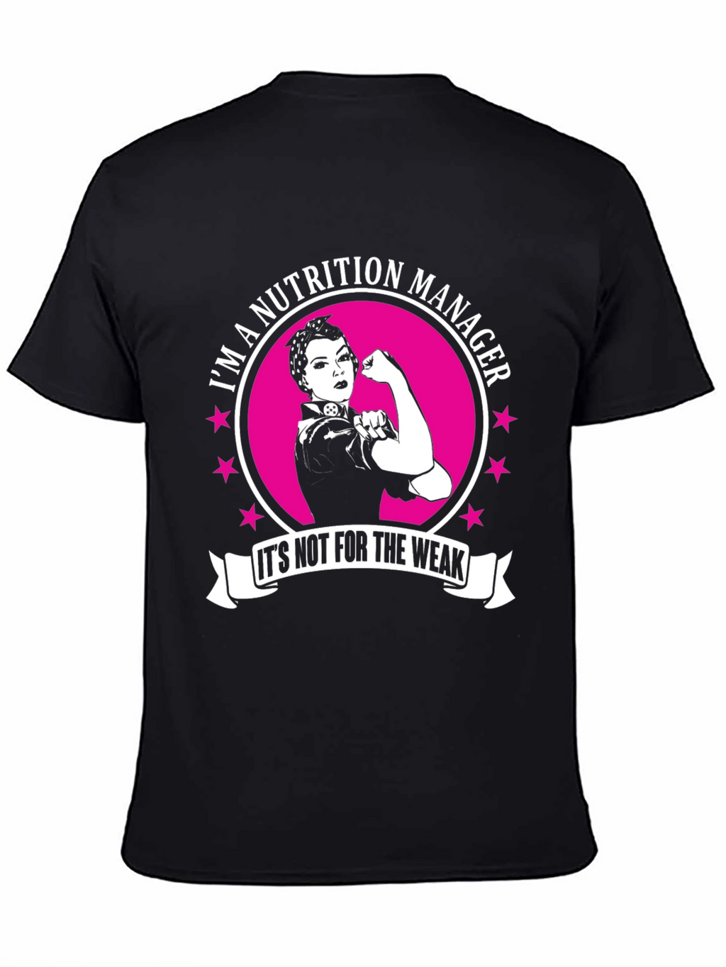 Nutrition Manager Strong Woman T-Shirt
