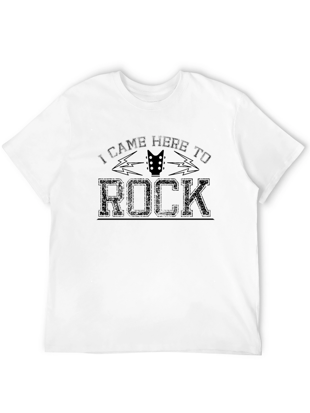I Came Here to Rock T-Shirt