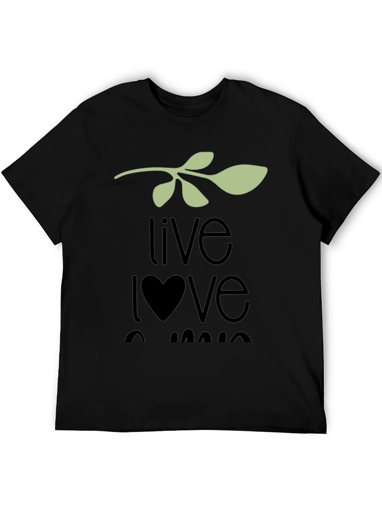 Live Love Laugh T-Shirt