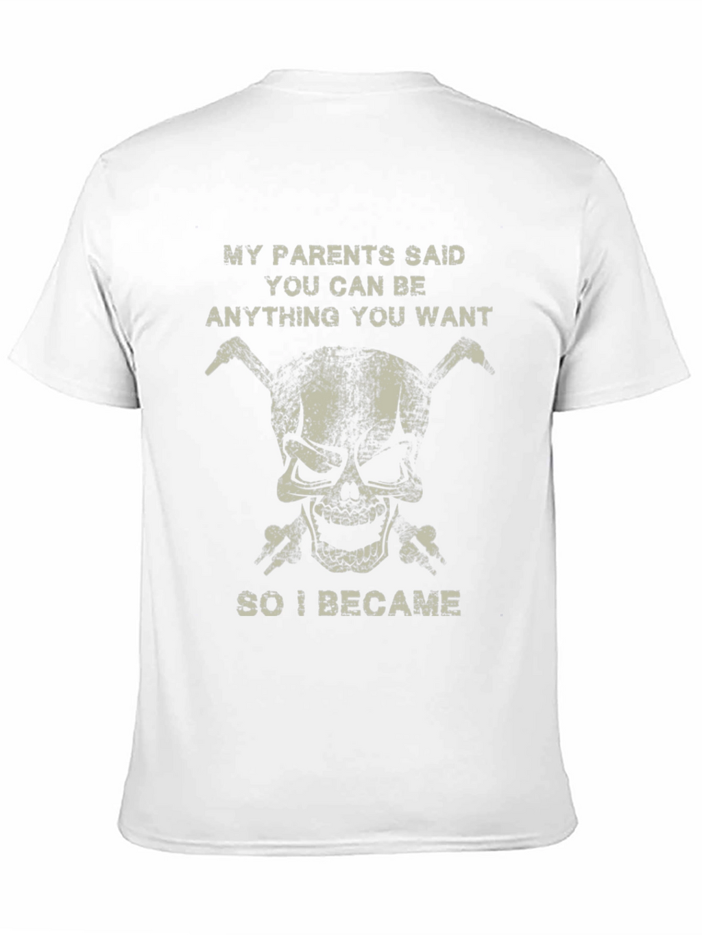 Funny Skull T-Shirt - Be Anything You Want!