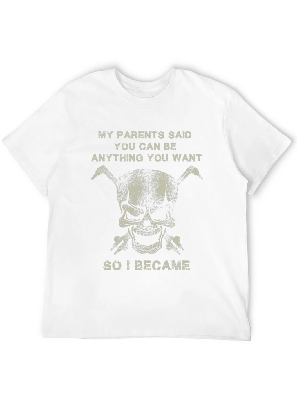 Funny Skull T-Shirt - Be Anything You Want!