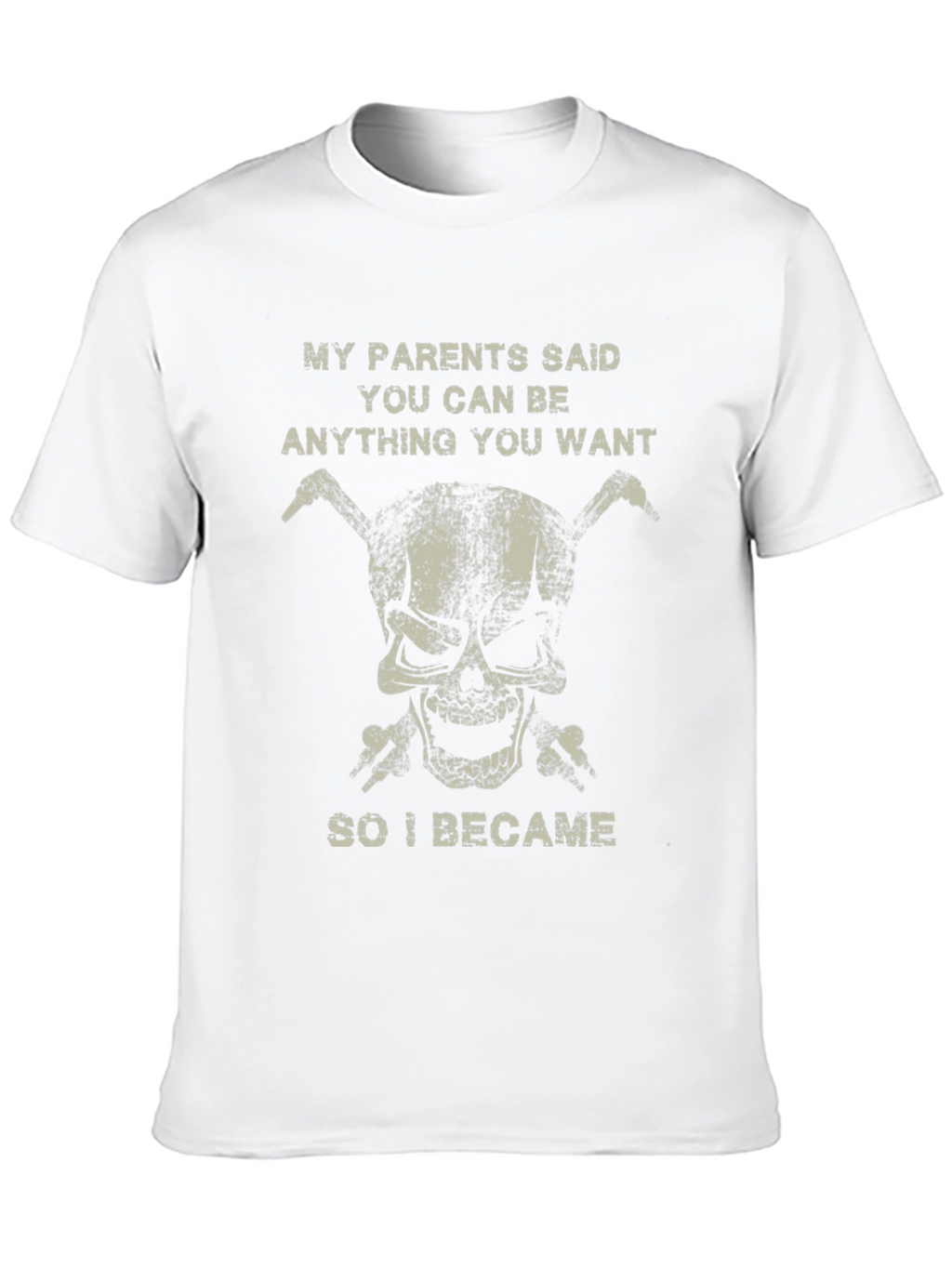 Funny Skull T-Shirt - Be Anything You Want!
