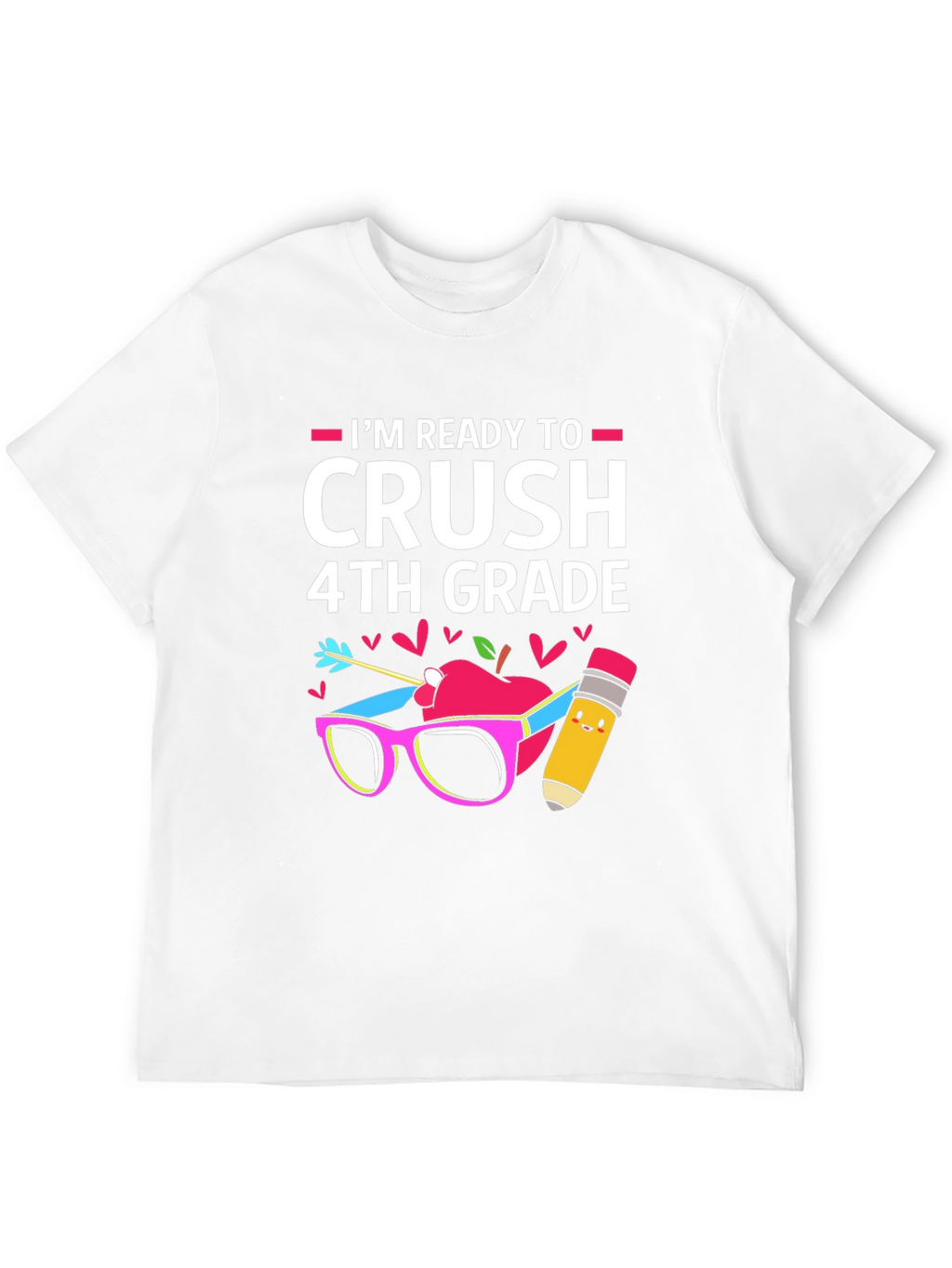 Ready to Crush 4th Grade T-Shirt
