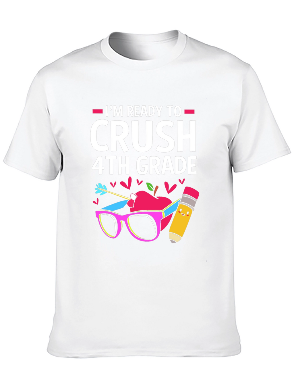 Ready to Crush 4th Grade T-Shirt